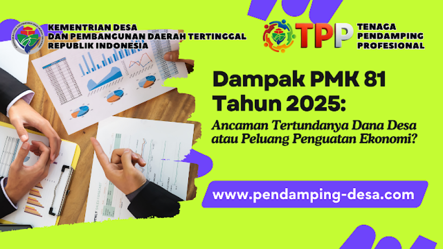 dampak-pmk-nomor-81-tahun-2025-ancaman-tertundanya-dana-desa-atau-peluang-penguatan-ekonomi